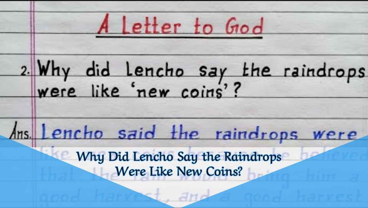 Why Did Lencho Say the Raindrops Were Like New Coins?